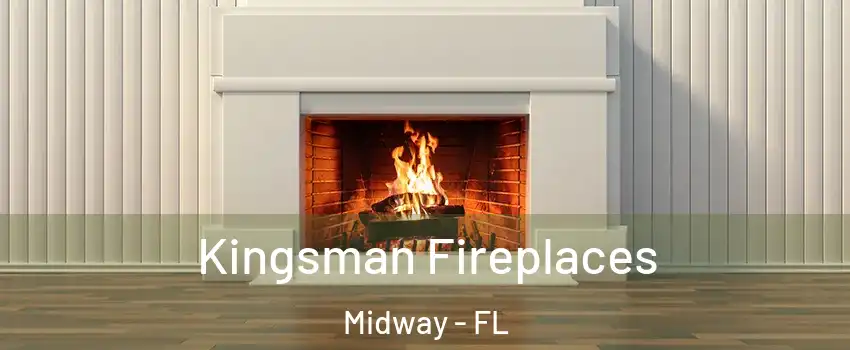  Kingsman Fireplaces Midway - FL
